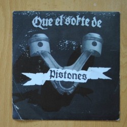 PISTONES - QUE EL SOL TE DE / EL AVARO - SINGLE