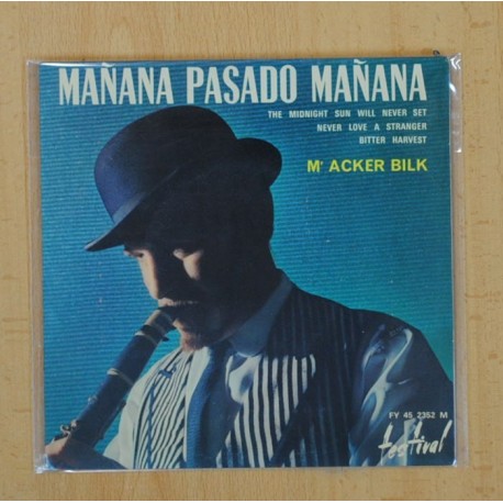 MR ACKER BILK - MAÃANA PASADO MAÃANA + 3 - EP
