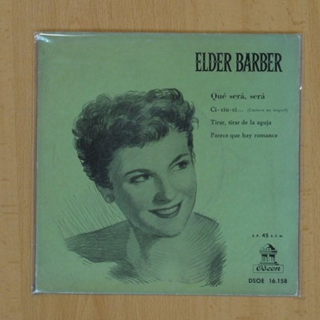 ELDER BARBER - QUE SERA SERA + 3 - EP