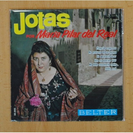 MARIA PILAR DEL REAL (JOTAS) - PLEGARIA ARAGONESA + 5 - EP
