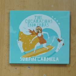 THE CUCARACHAS ENOJADAS - SURFIN CARMELA - CD
