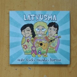 LATXUSMA - ANTE TODO MUSHO KARMA - CD