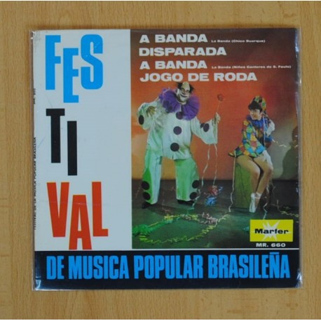 VARIOS - FESTIVAL DE LA MUSICA POPULAR BRASILEÃA - A BANDA + 3 - EP