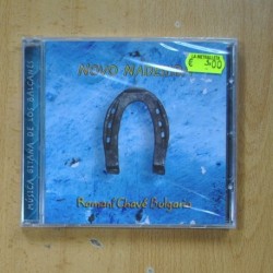 ROMANI CHAVE BULGARIA - NOVO NADESHDA - CD