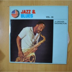 JR. GROVER WASHINGTON - JAZZ & BLUES VOL 28 - LP