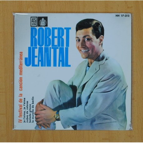 ROBERT JEANTAL - JE TÂ´AIME, JE TÂ´AIME + 3 - EP
