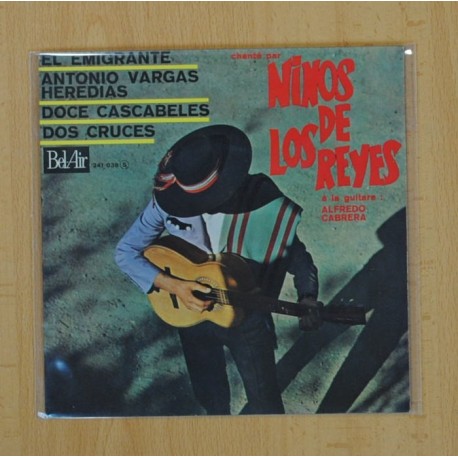 NIÑOS DE LOS REYES - EL EMIGRANTE + 3 - EP