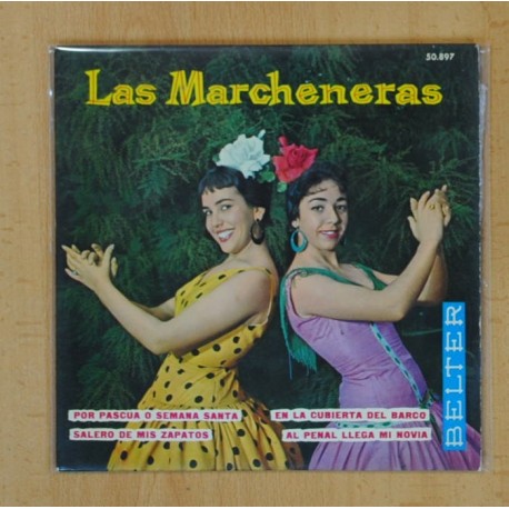LAS MARCHENERAS - POR PASCUA O SEMANA SANTA + 3 - EP