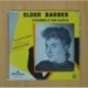 ELDER BARBER - UNA CASITA EN CANADA + 3 - EP