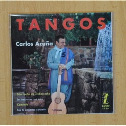 CARLOS ACUÃA - TANGOS - ESTA NOCHE ME EMBORRACHO + 3 - EP