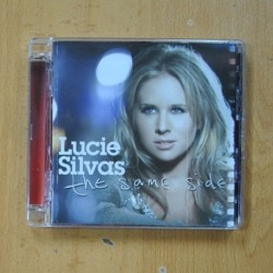 LUCIE SILVAS - THE SAME SIDE - CD