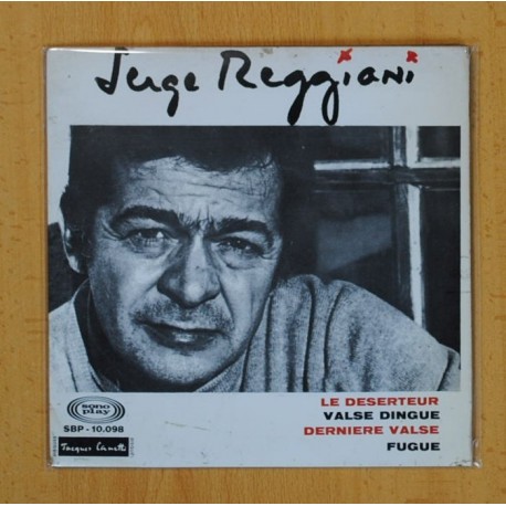 SERGE REGGIANI - LE DESERTEUR + 3 - EP