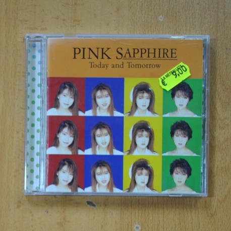 PINK SAPPHIRE - TODAY AND TOMORROW - CD