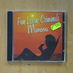 FUN LOVIN CRIMINALS - MIMOSA - CD