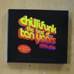 VARIOS - CHILLIFUNK THE BEST OF 10 YEARS 1996 / 2006 - 2 CD