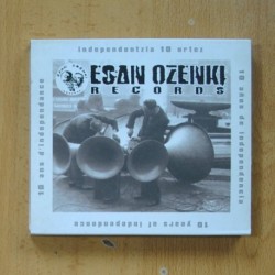 ESAIN OZENKI RECORDS - INDEPENDENTZIA 10 URTEZ - CD