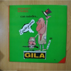 GILA - SEÑORASY SEÑORESCON USTEDES... GILA - LP