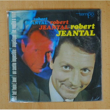 ROBERT JEANTAL - OH! HE! HEIN! BON! + 3 - EP