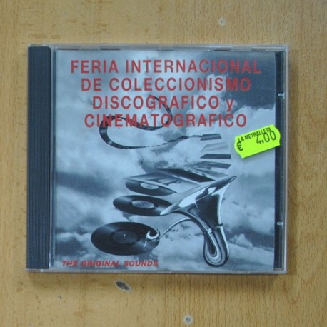 VARIOS - FERIA INTERNACIONAL DEL COLECCIONISMO DISCOGRAFICO Y CINEMATOGRAFICO - CD
