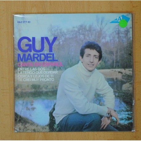 GUY MARDEL - CANTA EN ESPAÃOL - ENTRE LAS DOS + 3 - EP