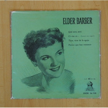 ELDER BARBER - QUE SERA SERA + 3 - EP
