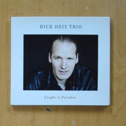 RICK HEIS TRIO - CAUGHT IN PARADISE - CD