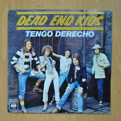 DEAD END KIDS - TENGO DERECHO - SINGLE
