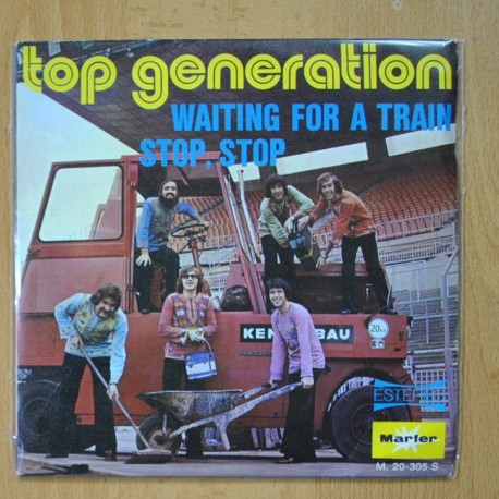 TOP GENERATION - WAITING FOR A TRAIN / STOP, STOP - SINGLE