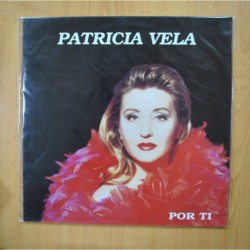 PATRICIA VELA - POR TI - LP