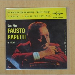 FAUSTO PAPETTI - LA RAGAZZA CON LA VALIGIA + 3 - EP