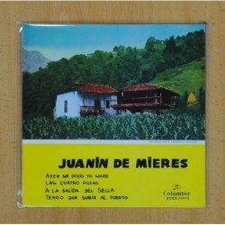 JUANIN DE MIERAS - AYER ME DIXIO TO MARE + 3 - EP