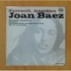 JOAN BAEZ - FAREWELL, ANGELINA + 3 - EP