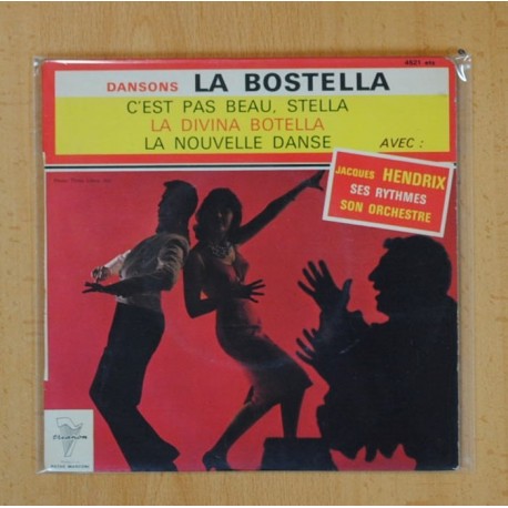 JACQUES HENDRIX (ET SON ORCHESTRE) - DANSONS LA BOSTELLA + 3 - EP
