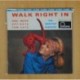 THE ROOFTOP SINGERS - WALK RIGHT IN + 3 - EP