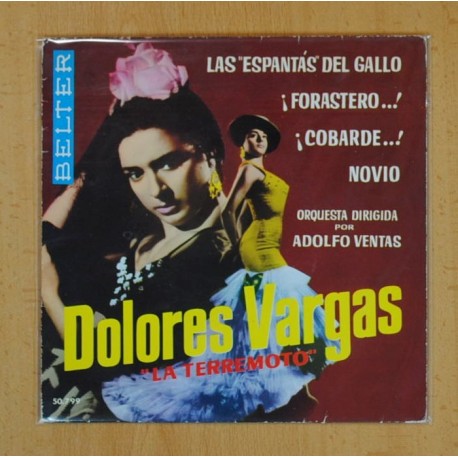 DOLORES VARGAS (LA TERREMOTO) - LAS ESPANTAS DEL GALLO + 3 - EP