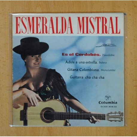 ESMERALDA MISTRAL - ES EL CORDOBES + 3 - EP