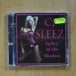 CJ SLEEZ - VALLEY OF THE SHADOW - CD