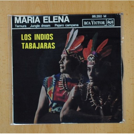 LOS INDIOS TABAJARAS - MARIA ELENA + 3 - EP