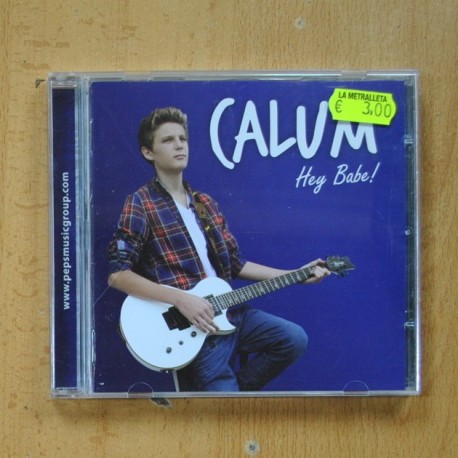 CALUM - HEY BABE - CD