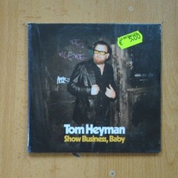 TOM HEYMAN - SHOW BUSSINESS BABY - CD