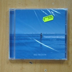 NO FROSTH - DONDE EL CIELO SE ROMPE - CD