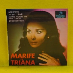 MARIFE DE TRIANA - SEPARADOS + 3 - EP