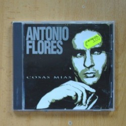 AN TONIO FLORES - COSAS MIAS - CD