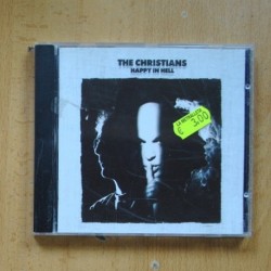 THE CHRISTIANS - HAPPY IN HELL - CD