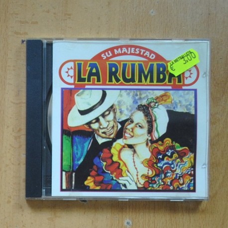 VARIOS - SU MAJESTAD LA RUMBA - CD