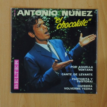 ANTONIO NUÃEZ EL CHOCOLATE - POR AQUELLA VENTANA +3 - SINGLE