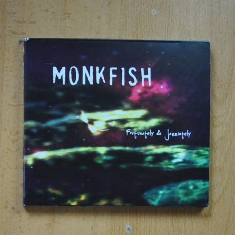 MONKFISH - FORTUNATELY & JAZZINTELY - CD