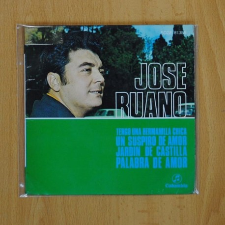 JOSE RUANO - TENGO UNA HERMANILLA CHICA + 3 - EP [DISCO DE VINILO]