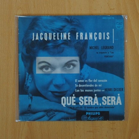 JACQUELINE FRANCOIS - QUE SERA SERA + 3 - EP