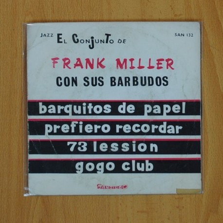 FRANK MILLER CON SUS BARBUDOS - BARQUITOS DE PAPEL + 3 - EP